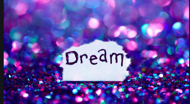 I Dream……